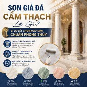 Sơn Giả Đá Cẩm Thạch Là Gì? Bí Quyết Chọn Màu Sơn Chuẩn Phong Thủy
